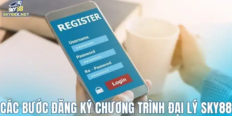 Các bước đăng ký chương trình đại lý Sky88