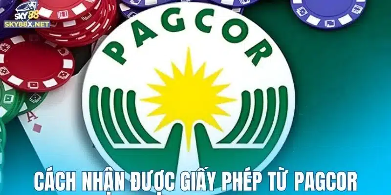 Cách nhận được giấy phép chứng nhận từ PAGCOR