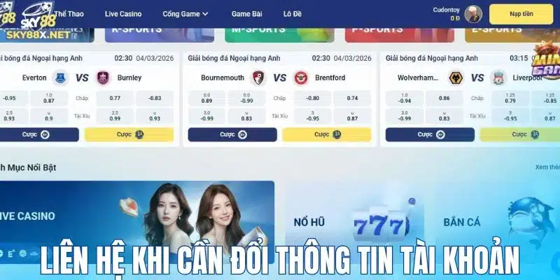 Liên hệ Sky88 khi gặp vấn đề cần được hỗ trợ