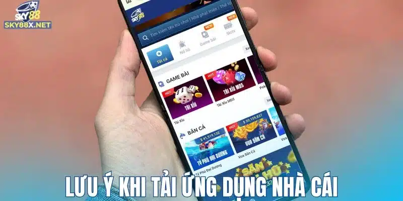 Người chơi cần lưu ý kỹ khi download ứng dụng game